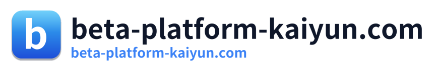 beta-platform-kaiyun.com
